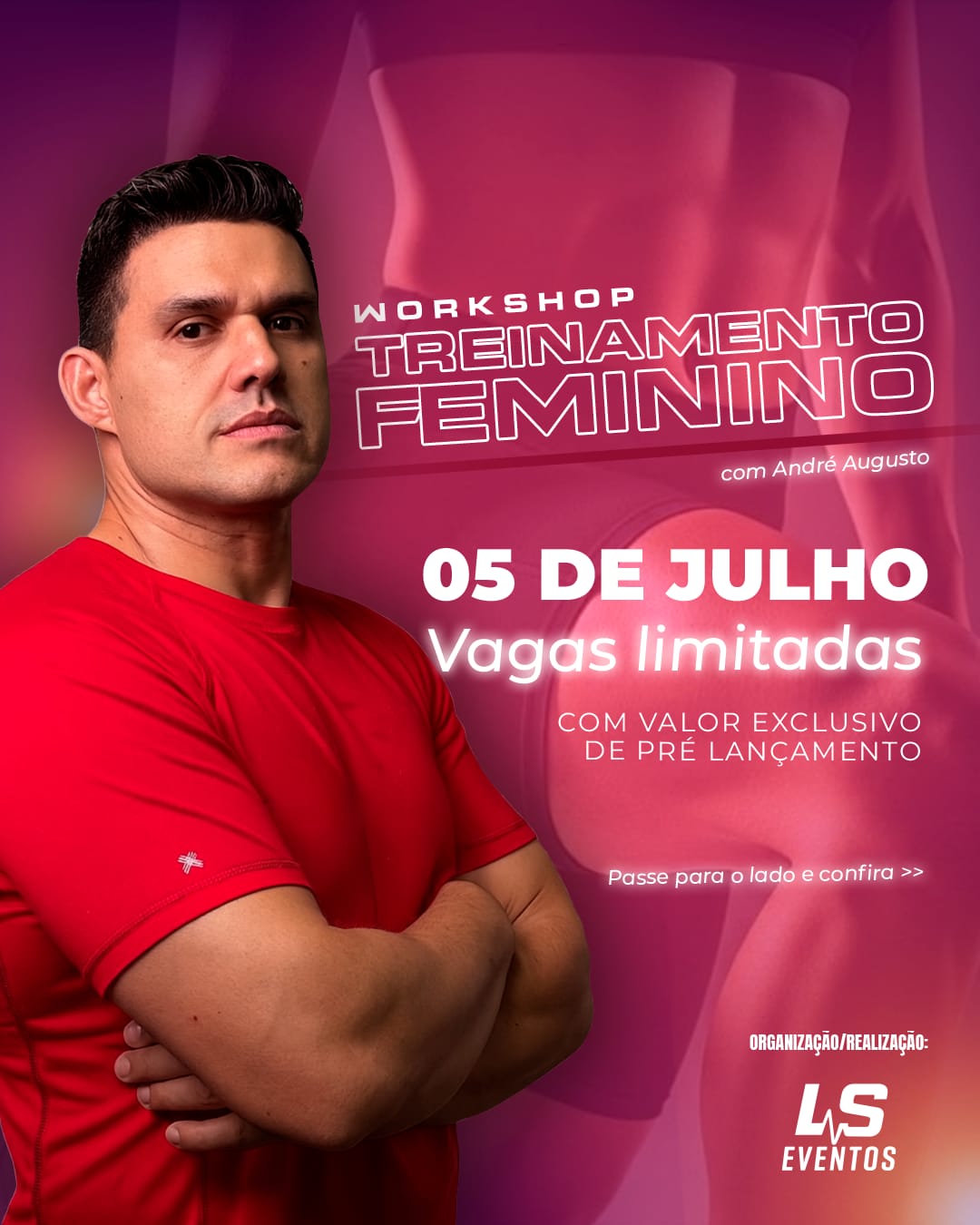 André Augusto — palestrante do Workshop Treinamento Feminino
